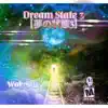 Dream State 3 album lyrics, reviews, download
