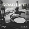 Road Life (feat. Corbin Butler) - Single album lyrics, reviews, download