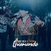 Que Siga el Tizon Quemando (En Vivo) album lyrics, reviews, download