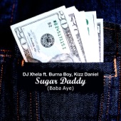 Sugar Daddy (Baba Aye) [feat. Burna Boy & Kizz Daniel] artwork