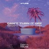 Can’t Turn It Off - Single