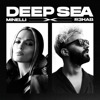 Minelli & R3HAB - Deep Sea обложка