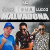 Toma Malvadona - Single