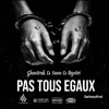 Pas Tous Egaux (feat. Ghostrak & Soso Lahyene) - Single
