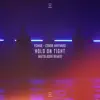 Hold on Tight (Autolaser Remix) - Single album lyrics, reviews, download