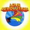 Love Revolution - EP album lyrics, reviews, download