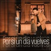 Por Si Un Día Vuelves - Single