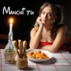 Manchi tu - Single