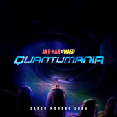 Ant-Man and the Wasp: Quantumania - Jared Moreno Luna & ORCH