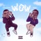 WOW WOW (feat. Micha Star) artwork