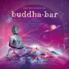 The Universe of Buddha Bar album lyrics, reviews, download