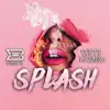 Splash (DOPEB x VH) - Single album lyrics, reviews, download
