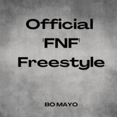 Official 'FNF' Freestyle - Bo Mayo Cover Art