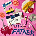 Working Mother/Father - Single