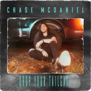 Chase McDaniel - Drop Your Tailgate - Line Dance Choreographer