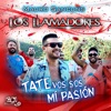 Tate Vos Sos Mi Pasión - Single