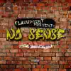 No Sense (feat. Ben Reilly) - Single album lyrics, reviews, download