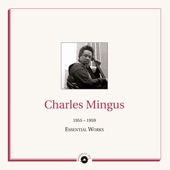 Masters of Jazz Presents Charles Mingus (1955-1959 Essential Works) artwork