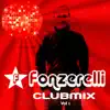 Stream & download Fonzerelli DJ Club Mix (DJ MIX)