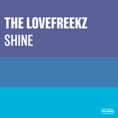 Shine (Radio Edit) - The Lovefreekz