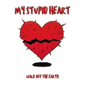 My Stupid Heart artwork