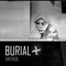 Raver - Burial lyrics