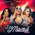 Soy Mamá (Remix) song reviews