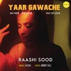 Out Of Love (Yaar Gawache) - Single