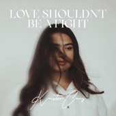 Love Shouldn't Be a Fight artwork