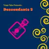 Descendants 2 - EP album lyrics, reviews, download