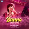 Banno (From "Tanu Weds Manu Returns") [Desi Club Remix] - Single album lyrics, reviews, download