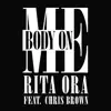 Stream & download Body On Me (feat. Chris Brown) - Single