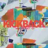Kickback - Single album lyrics, reviews, download