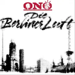 Die Berliner Luft by Ono album reviews, ratings, credits