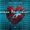 Break Your Heart (Techno Remix) - Single