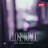 Close To You - Single, 2024