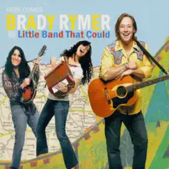 Brady Rymer & The Little Band That Could by Brady Rymer and the Little Band That Could album reviews, ratings, credits
