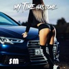 My Time Has Come - Single