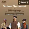 Sadaa Namaami - Tamil (feat. S Sayee Rakshith & K V Prasad) album lyrics, reviews, download