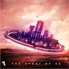 The Story of Us - Single by Arcando, Oddcube & Nytrix album reviews, ratings, credits