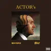 Actor's - Single album lyrics, reviews, download