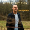 Good To Get Back - Single