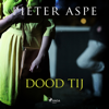 Dood tij - Pieter Aspe