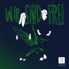 Wir sind frei - Single