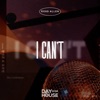 I Can't - Single