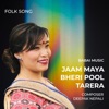 Devi Gharti & Purshottam Neupane - Jaam Maya Bheri Pool Tarera