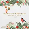 Instrumental Christmas - Piano & Strings (Vol. 2) album lyrics, reviews, download