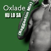 Oxlade KU LO SA (Raggaeton Mix) artwork