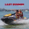 Last Summer (feat. Buddah) - Single album lyrics, reviews, download