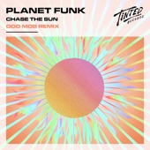 Chase the Sun (Odd Mob Remix) by Planet Funk